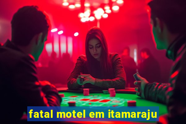 fatal motel em itamaraju